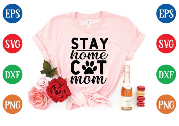 Stay Home Cat Mom Svg