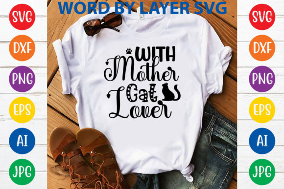 With Mother Cat Lover Svg Design